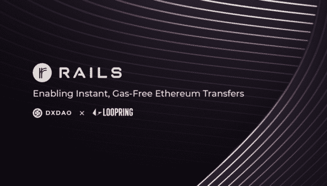 DXdao Announces “Rails” a Layer 2 Solution For Ethereum
